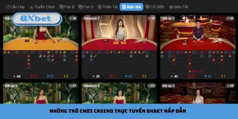 Những trò chơi casino trực tuyến 8xbet hấp dẫn nhất